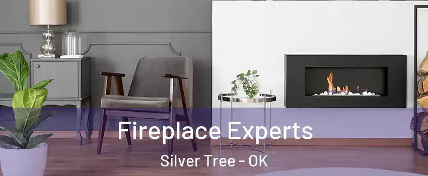 Fireplace Experts Silver Tree - OK