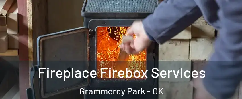 Fireplace Firebox Services Grammercy Park - OK