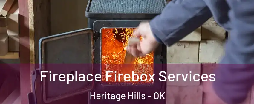 Fireplace Firebox Services Heritage Hills - OK
