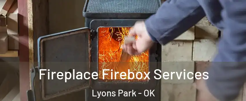 Fireplace Firebox Services Lyons Park - OK