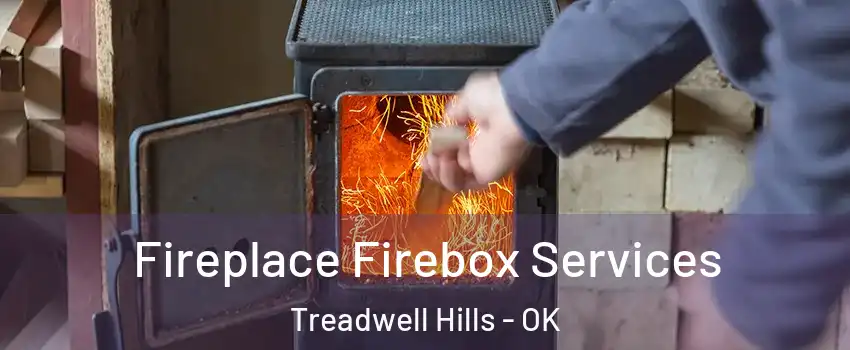 Fireplace Firebox Services Treadwell Hills - OK