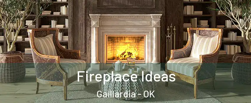 Fireplace Ideas Gaillardia - OK