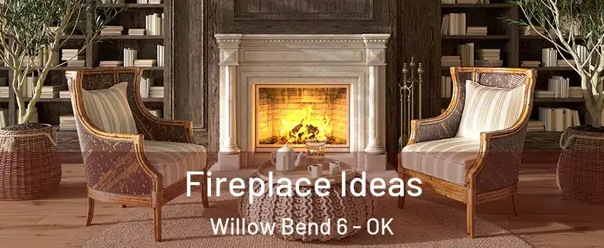 Fireplace Ideas Willow Bend 6 - OK