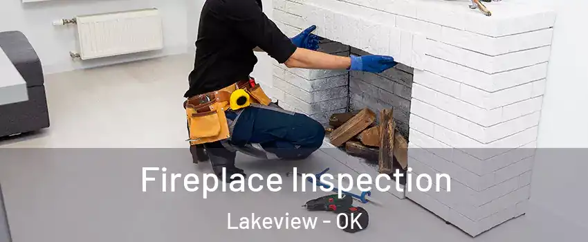 Fireplace Inspection Lakeview - OK