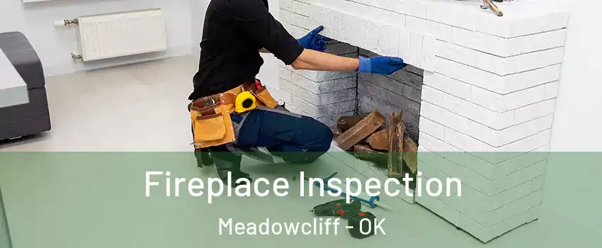 Fireplace Inspection Meadowcliff - OK