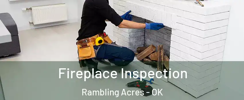 Fireplace Inspection Rambling Acres - OK