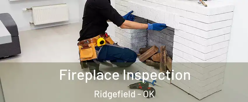 Fireplace Inspection Ridgefield - OK