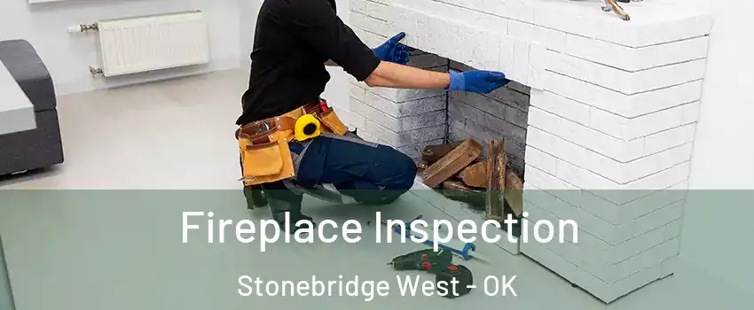 Fireplace Inspection Stonebridge West - OK