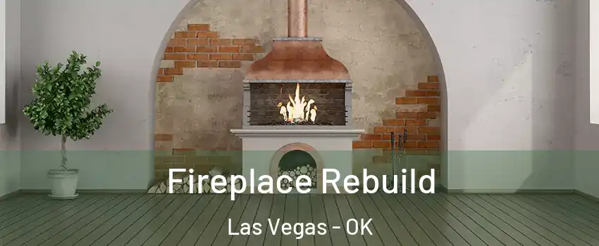 Fireplace Rebuild Las Vegas - OK