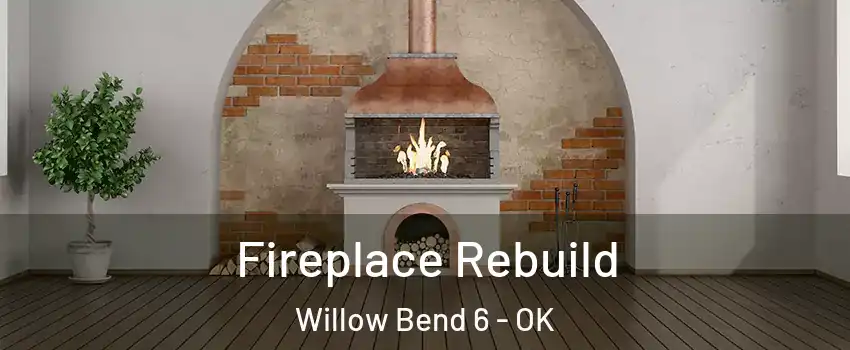 Fireplace Rebuild Willow Bend 6 - OK