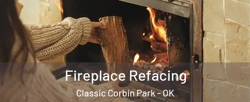 Fireplace Refacing Classic Corbin Park - OK