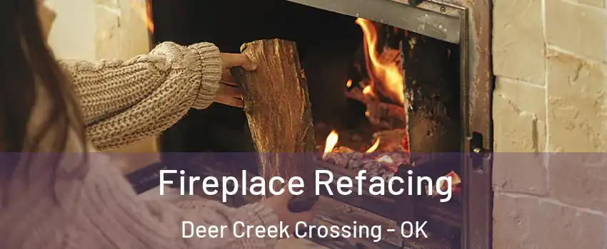 Fireplace Refacing Deer Creek Crossing - OK