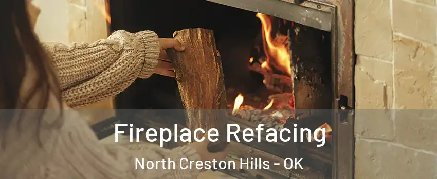 Fireplace Refacing North Creston Hills - OK