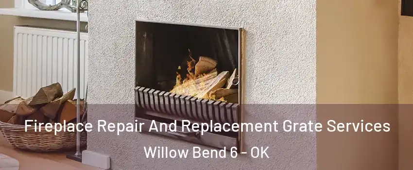 Fireplace Repair And Replacement Grate Services Willow Bend 6 - OK