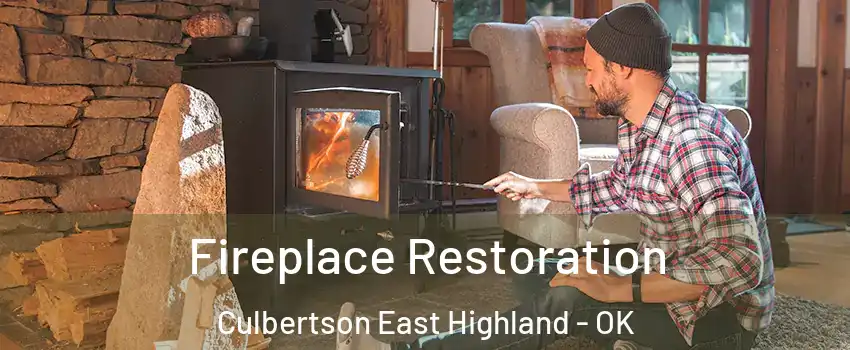Fireplace Restoration Culbertson East Highland - OK