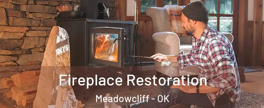 Fireplace Restoration Meadowcliff - OK