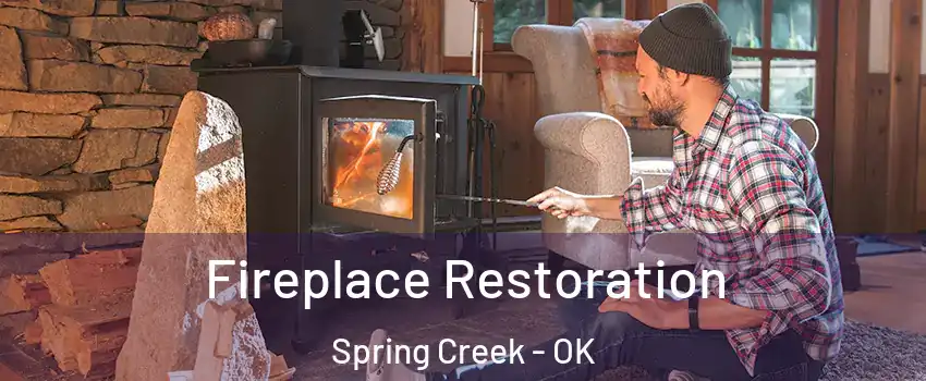 Fireplace Restoration Spring Creek - OK