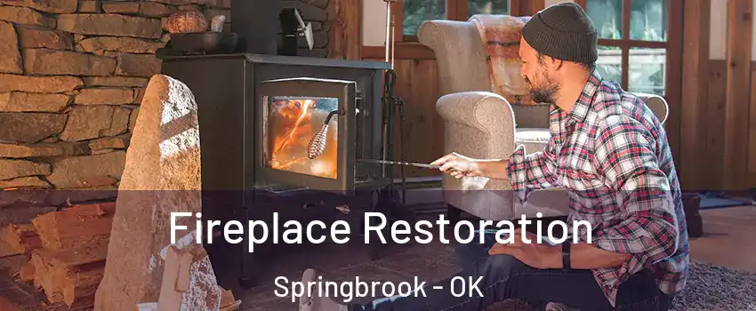 Fireplace Restoration Springbrook - OK
