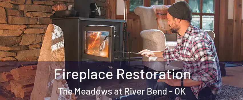 Fireplace Restoration The Meadows at River Bend - OK