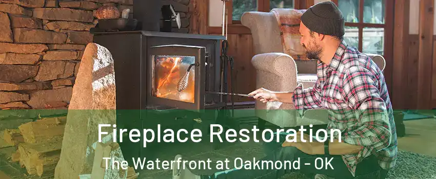 Fireplace Restoration The Waterfront at Oakmond - OK