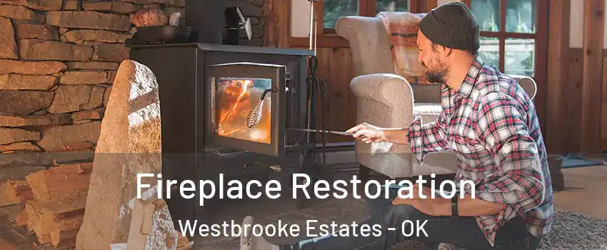 Fireplace Restoration Westbrooke Estates - OK
