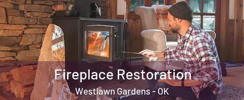 Fireplace Restoration Westlawn Gardens - OK