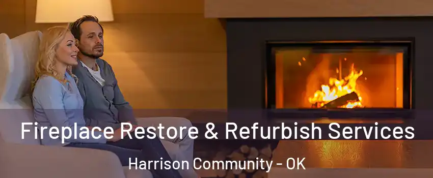 Fireplace Restore & Refurbish Services Harrison Community - OK