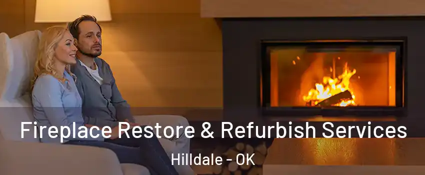 Fireplace Restore & Refurbish Services Hilldale - OK