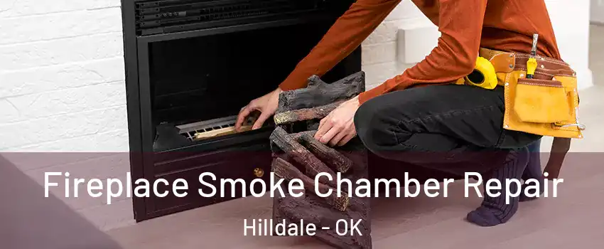 Fireplace Smoke Chamber Repair Hilldale - OK