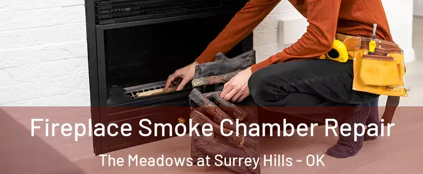 Fireplace Smoke Chamber Repair The Meadows at Surrey Hills - OK