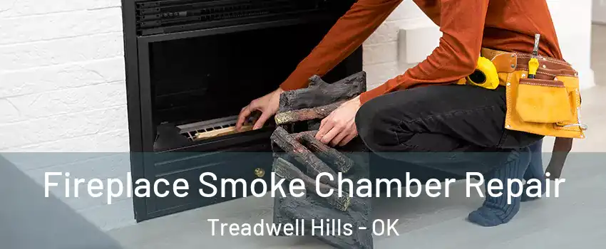 Fireplace Smoke Chamber Repair Treadwell Hills - OK