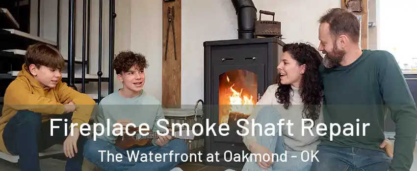 Fireplace Smoke Shaft Repair The Waterfront at Oakmond - OK