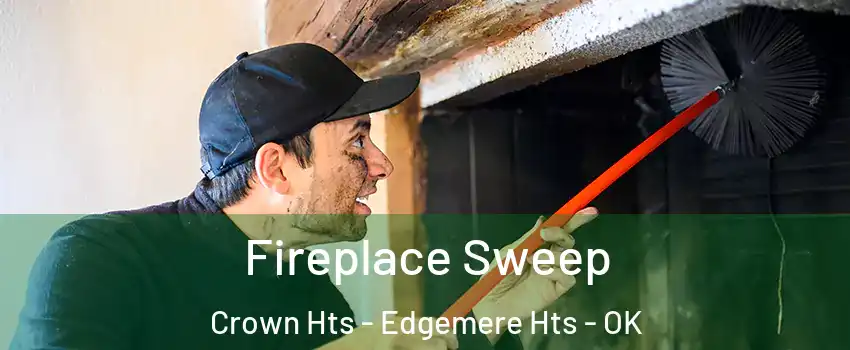 Fireplace Sweep Crown Hts - Edgemere Hts - OK