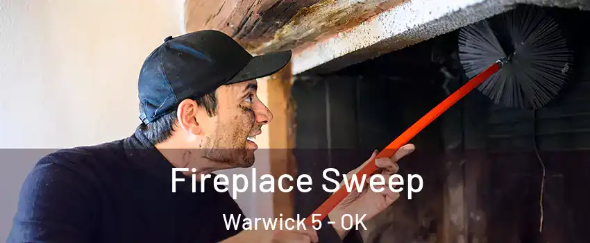 Fireplace Sweep Warwick 5 - OK