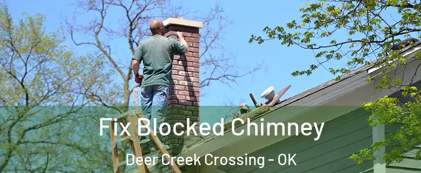 Fix Blocked Chimney Deer Creek Crossing - OK