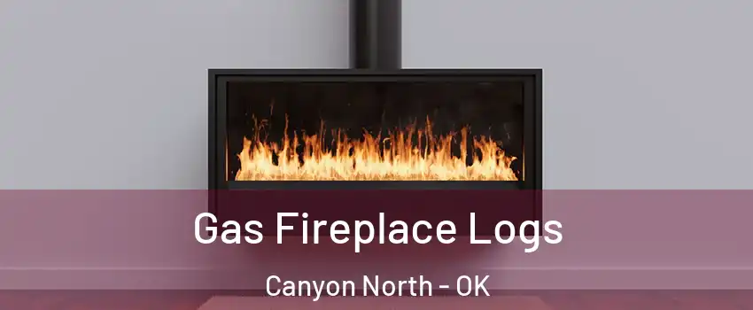 Gas Fireplace Logs Canyon North - OK