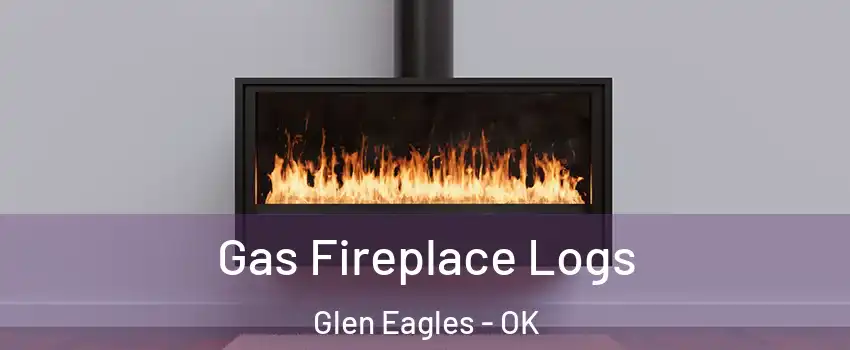 Gas Fireplace Logs Glen Eagles - OK
