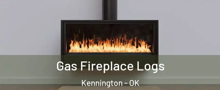Gas Fireplace Logs Kennington - OK