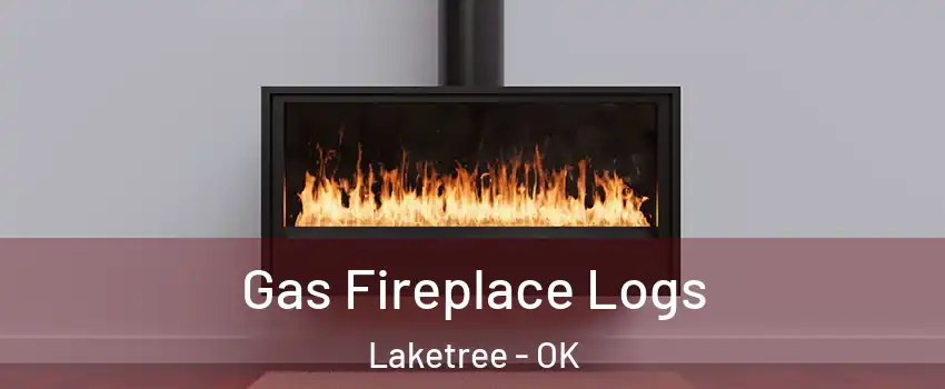 Gas Fireplace Logs Laketree - OK