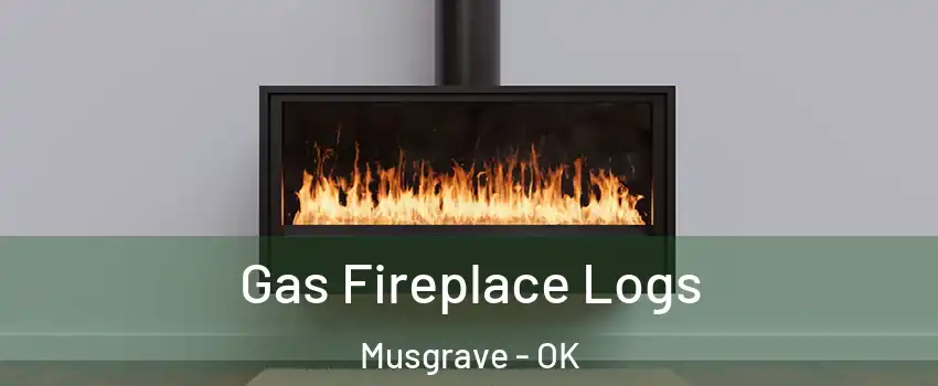 Gas Fireplace Logs Musgrave - OK