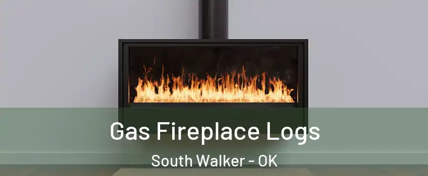 Gas Fireplace Logs South Walker - OK