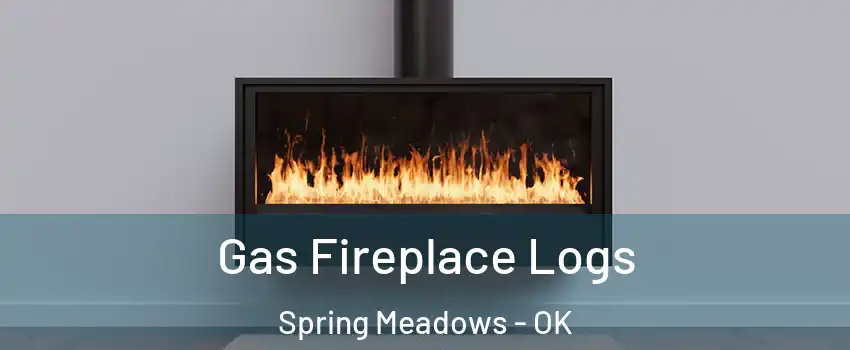 Gas Fireplace Logs Spring Meadows - OK