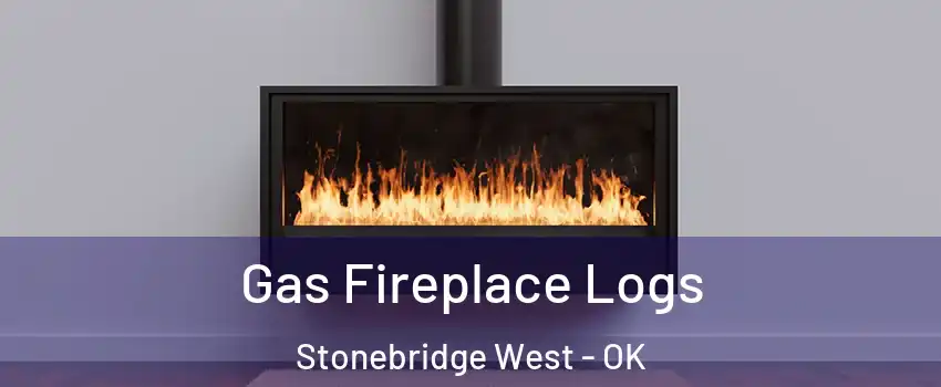 Gas Fireplace Logs Stonebridge West - OK