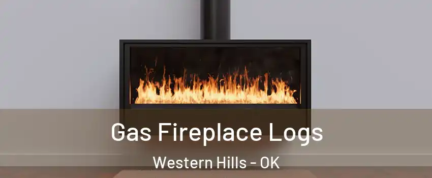Gas Fireplace Logs Western Hills - OK