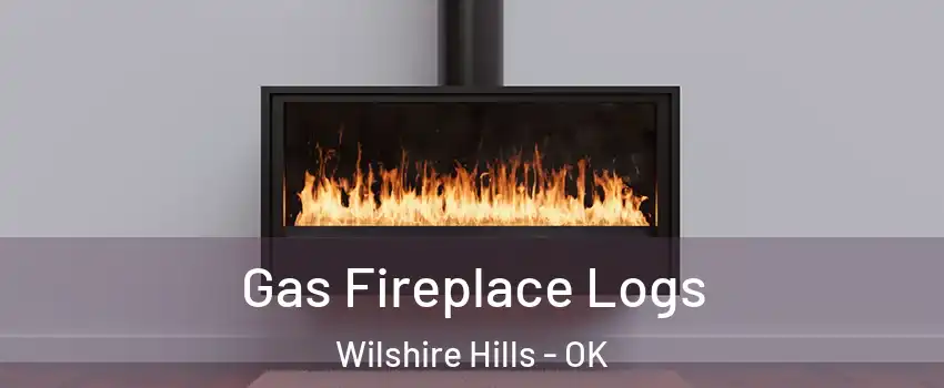 Gas Fireplace Logs Wilshire Hills - OK