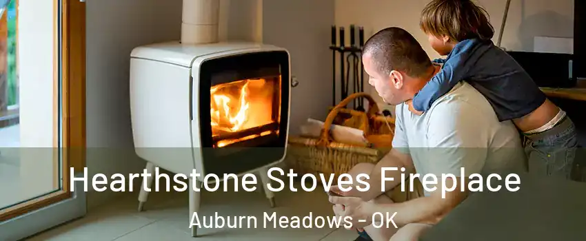 Hearthstone Stoves Fireplace Auburn Meadows - OK