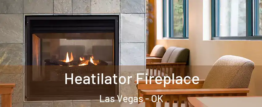 Heatilator Fireplace Las Vegas - OK