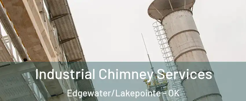 Industrial Chimney Services Edgewater/Lakepointe - OK