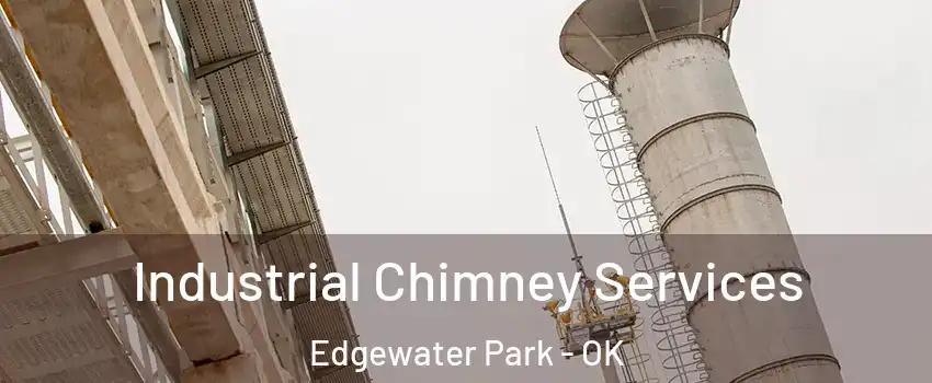 Industrial Chimney Services Edgewater Park - OK