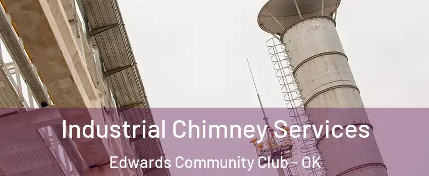 Industrial Chimney Services Edwards Community Club - OK